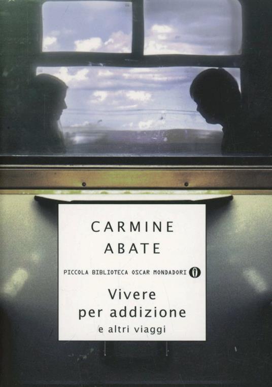 Vivere per addizione e altri viaggi - Carmine Abate - copertina