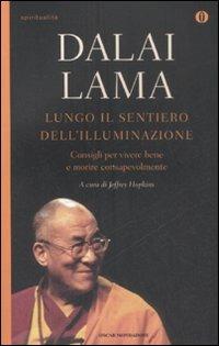 Lungo il sentiero dell'illuminazione. Consigli per vivere e morire consapevolmente - Gyatso Tenzin (Dalai Lama) - copertina