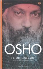 I misteri della vita. Un'introduzione alla visione di Osho