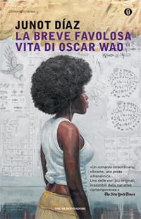 La breve favolosa vita di Oscar Wao - Junot Díaz - copertina