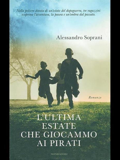 L' ultima estate che giocammo ai pirati - Alessandro Soprani - copertina