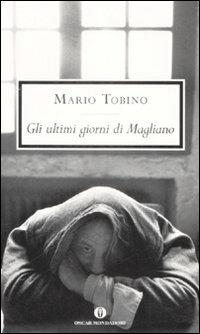 Gli ultimi giorni di Magliano - Mario Tobino - copertina
