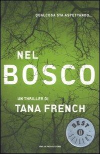 Nel bosco - Tana French - copertina