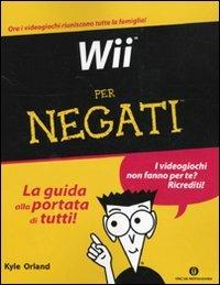 Wii per negati - Kyle Orland - copertina