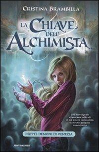 I sette demoni di Venezia. La chiave dell'alchimista - Cristina Brambilla - copertina