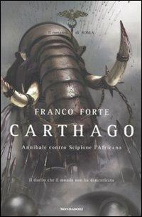  Carthago. Il romanzo di Roma vol. 2 -  Franco Forte - copertina