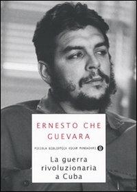 La guerra rivoluzionaria a Cuba - Ernesto Che Guevara - copertina