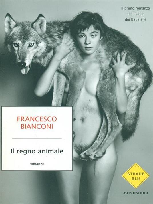 Il regno animale - Francesco Bianconi - 2
