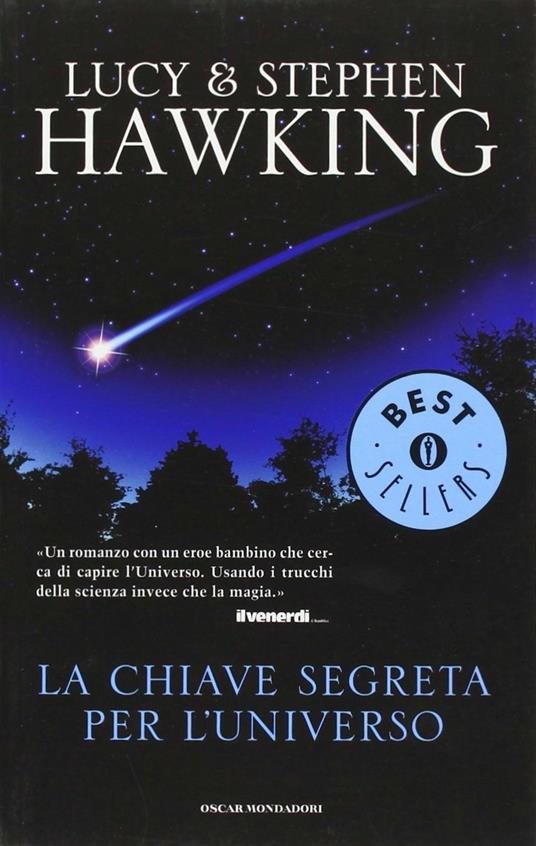 La chiave segreta per l'universo - Lucy Hawking,Stephen Hawking - copertina