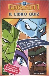 Il libro quiz. Gormiti. Ediz. illustrata - copertina
