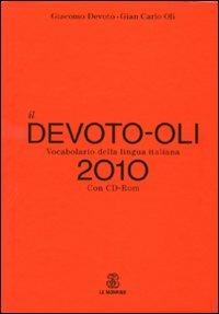 Il Devoto-Oli. Vocabolario della lingua italiana 2010. Con CD-ROM - Giacomo Devoto,Gian Carlo Oli - copertina