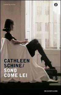 Sono come lei - Cathleen Schine - copertina