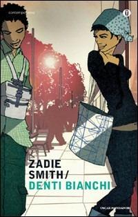 Denti bianchi - Zadie Smith - copertina