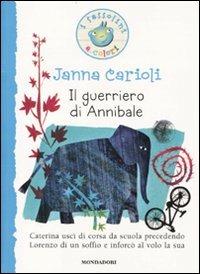 Il guerriero di Annibale - Janna Carioli - copertina