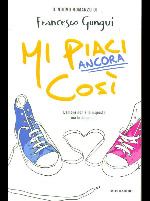 Mi piaci ancora così