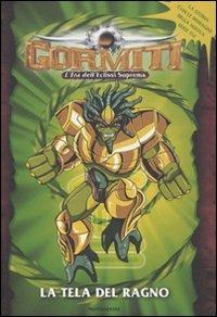 La tela del ragno. Gormiti. Vol. 2 - copertina