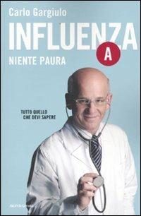 Influenza A. Niente paura - Carlo Gargiulo - copertina
