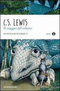 Il viaggio del veliero. Le cronache di Narnia. Vol. 5 - Clive S. Lewis - copertina