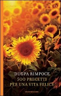 500 precetti per una vita felice - Dugpa (Rinpoche) - copertina