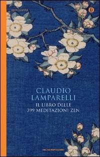 Il libro delle 399 meditazioni zen - Claudio Lamparelli - copertina