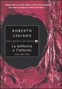 La bellezza e l'inferno. Scritti 2004-2009 - Roberto Saviano - copertina