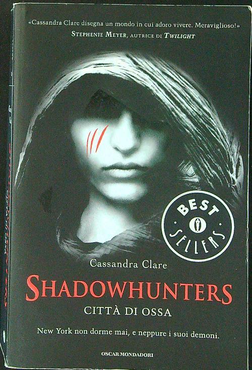 Città di ossa. Shadowhunters. Vol. 1