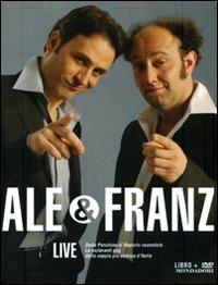 Ale & Franz. Live. Con DVD - Ale & Franz - copertina