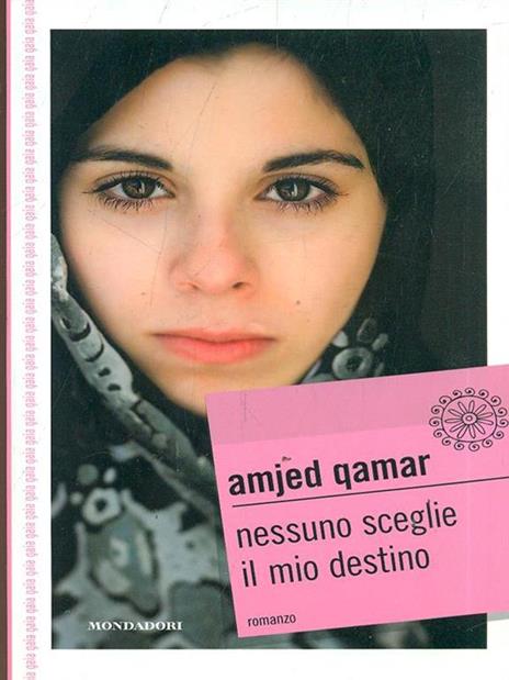 Nessuno sceglie il mio destino - Amjed Qamar - copertina