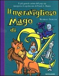 Il meraviglioso mago di Oz. Libro pop-up - Robert Sabuda - copertina