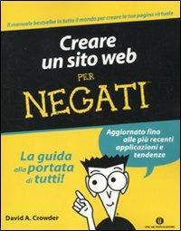 Creare un sito web per negati -  David A. Crowder - copertina
