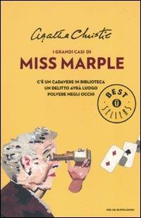 I grandi casi di Miss Marple: C'è un cadavere in biblioteca-Un delitto avrà luogo-Polvere negli occhi - Agatha Christie - copertina