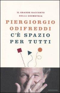 C'è spazio per tutti. Il grande racconto della geometria - Piergiorgio Odifreddi - copertina