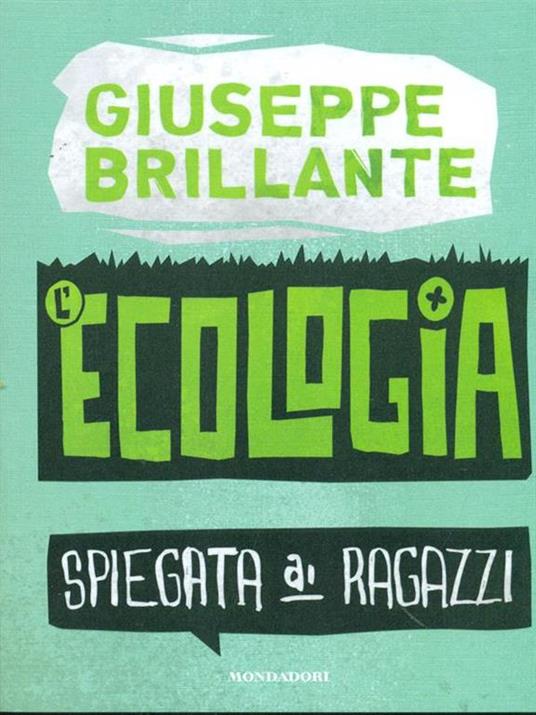 L' ecologia spiegata ai ragazzi - Giuseppe Brillante - 2