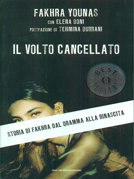 Il volto cancellato. Storia di Fakhra dal dramma alla rinascita - Fakhra Younas,Elena Doni - 3