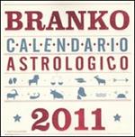 Calendario astrologico 2011. Guida giornaliera segno per segno
