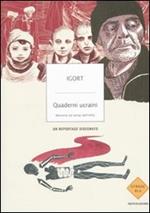 Quaderni ucraini. Memorie dai tempi dell'URSS