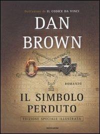 Il simbolo perduto. Ediz. illustrata - Dan Brown - copertina