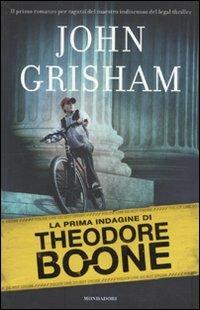 La prima indagine di Theodore Boone - John Grisham - copertina