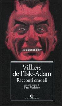 Racconti crudeli - P. A. Villiers de L'Isle-Adam - copertina
