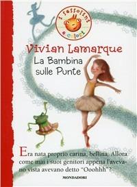 La bambina sulle punte - Vivian Lamarque - copertina