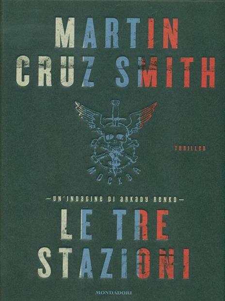 Le tre stazioni - Martin Cruz Smith - 5