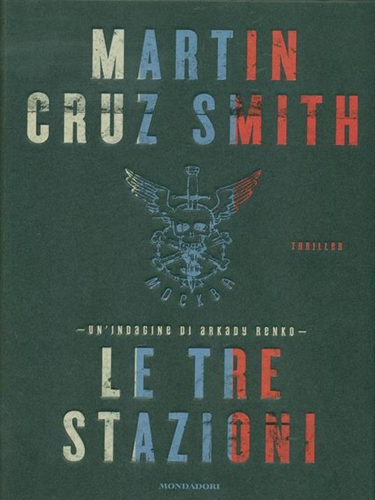 Le tre stazioni - Martin Cruz Smith - 6