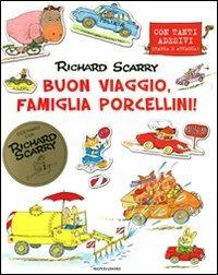 Buon viaggio famiglia Porcellini! Con adesivi - Richard Scarry - copertina