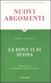 Nuovi argomenti. Vol. 53: Là dove il sì suona. - 2