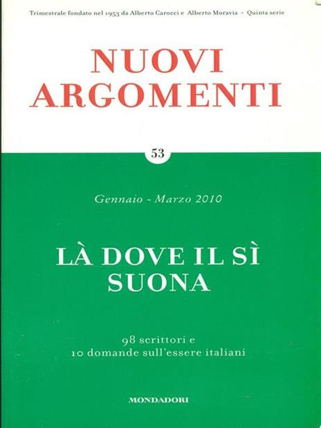 Nuovi argomenti. Vol. 53: Là dove il sì suona. - 4