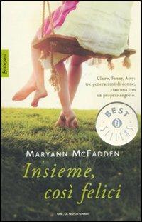 Insieme, così felici - Maryann McFadden - copertina