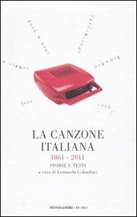 La canzone italiana 1861-2011. Storie e testi - copertina