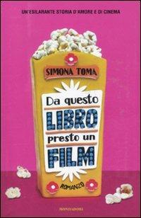 Da questo libro presto un film - Simona Toma - 6