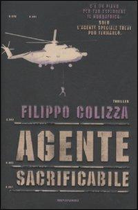 Agente sacrificabile - Filippo Colizza - copertina