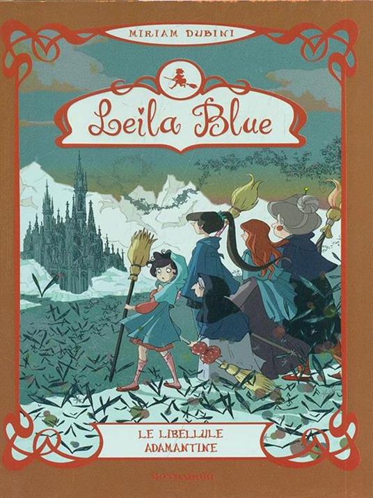 Le libellule adamantine. Leila blue. Vol. 4 - Miriam Dubini - 5